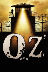 Тюрьма «ОZ» (1997)